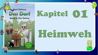 QuitschiLiest Das Dorf Der Golem 01 🌱 HEIMWEH 🌱 Eine Minecraft Geschichte [upl. by Drehcir445]