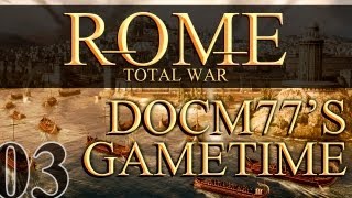 Docm77´s Gametime  Rome Total War 3  Expanding [upl. by Noyr]