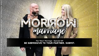 Be Submissive To Your Partner SUBMIT  The NEW Marriage Ep129 [upl. by Sesmar858]