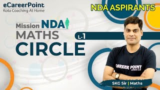 Circle Lecture  1  NDA Aspirants  Maths  SKG Sir  eCareerPointJEE [upl. by Enihpad349]