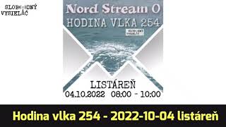 Hodina vlka 254  20221004 listáreň  Slobodný Vysielač [upl. by Liagaba93]