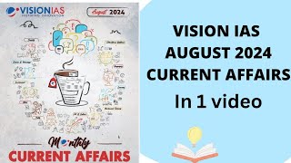 Vision IAS monthly current affairs  August 2024  Upsc cse 2024 [upl. by Kora]