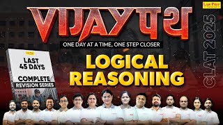 CLAT 2025  Logical Reasoning  Vijaypath Revision Series  Logical Reasoning for CLAT [upl. by Millhon78]