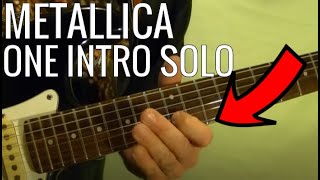 One Intro Solo by Metallica  Guitar Lesson [upl. by Hiro]