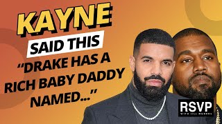 Kanye West Claims Drake Has a Rich Baby Daddy Amid UMG Lawsuit Drama [upl. by Heintz]