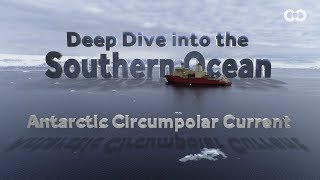 Deep Dive Antarctic Circumpolar Current [upl. by Nyrhtak]