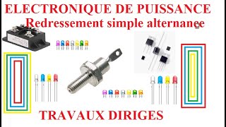 Cours électronique de Puissance Redressement simple alternance  Travaux Dirigés 1 [upl. by Atiraj322]