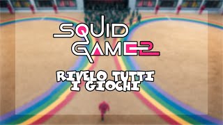 SQUID GAME 2  RIVELO TUTTI I GIOCHI meno uno [upl. by Payne]