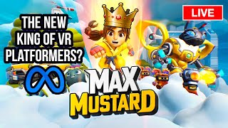 Is this The New King Of VR Platformers Max Mustard Gameplay amp First Impressions [upl. by Gusty685]