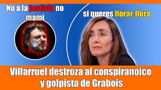 Villarruel destroza al conspiranoico y desestabilizador de Grabois [upl. by Rosol104]