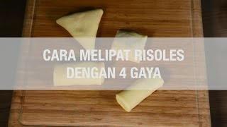 Cara Melipat Risoles dengan 4 Gaya Mudah dan Hasilnya Bagus [upl. by Arramahs684]