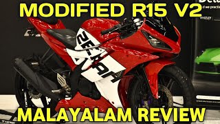 MODIFIED YAMAHA R15 V2 MALAYALAM REVIEW [upl. by Yasdnyl910]