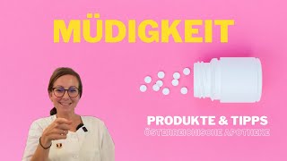 Müdigkeit und Erschöpfung Produkte aus der österreichische Apotheke [upl. by Neellok]