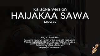 Mbosso  Haijakaa Sawa Karaoke Version [upl. by Nnov181]