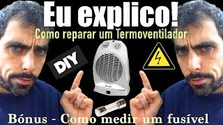 Como reparar um Termoventilador LowCost TUTORIAL DIY Kunft [upl. by Yadseut13]