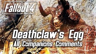 Fallout 4  Returning the Deathclaws egg  All Companions Comments [upl. by Aubert]