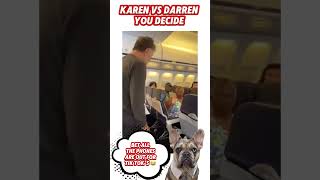 Karen vsDarrenAirplane Meltdown Mayhem✈️🔥Who’s Right reaction funny dog viralshorts karen [upl. by Pepi]