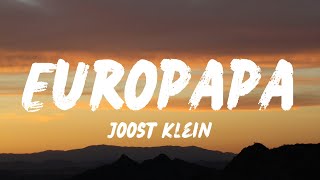 Joost Klein  Europapa Lyrics  English Translation  Eurovision 2024 [upl. by Leverick441]