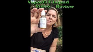 VaporFi E Liquid Review [upl. by Ilana]