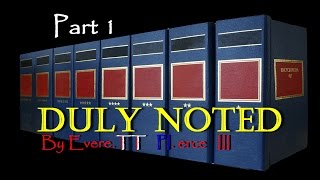 Duly Noted  Pt 1  Introduction [upl. by Odlabso]