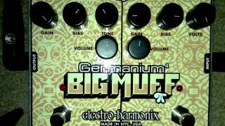 Electro Harmonix Germanium 4 Big Muff Pi [upl. by Aynnat]