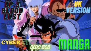 Cyber City OEDO 808  Ep 3  Blood Lust  UK VERSION 1994 [upl. by Scholz]