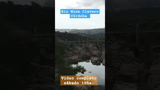 Rio Mina Clavero Córdoba [upl. by Nylecyoj]