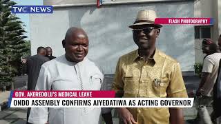 Ondo State Assembly Receives Gov Akeredolus Letter Confirms Aiyedatiwa as Acting Governor [upl. by Nauqit]