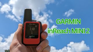 GARMIN inReach MINI 2 Review and How To [upl. by Royce630]