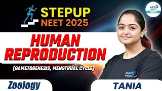 Class 12th Zoology  Human Reproduction  NEET 2025  NEET Preparation  NEET STEPUP 2025  Part 3 [upl. by Iroc]