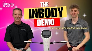 The InBody DEMO I The Common Sense MD I Dr Tom Rogers [upl. by Lyret]