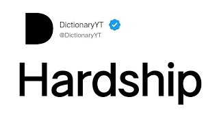 Hardship Meaning in English [upl. by Bethany]