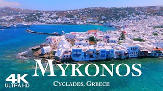 MYKONOS 🇬🇷 Μύκονος Drone Aerial 4K  Cyclades Κυκλάδες Greece Ελλάδα [upl. by Nove]