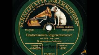 DEUTSCHMEISTERREGIMENTSMARSCH  GrammophonOrchester [upl. by Nell]