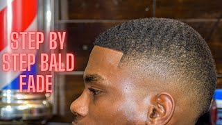 BEGINNER BALD FADE  HOW TO FADE STEP BY STEP [upl. by Clintock213]