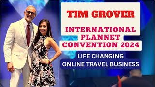 TIM GROVER at Plannet Marketing Convention 2024 onlinetravelbusiness networkmarketing residuals [upl. by Eneli]