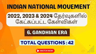 TNPSC GS 2024 7Indian National Movement  6Gandhian Era  PYQ Answers [upl. by Enidanreb933]