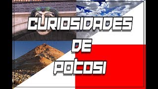 50 curiosidades de POTOSI  Bolivia [upl. by Silvanus]