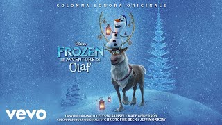 Quando siamo insieme di quotFrozen  Le Avventure di OlafquotAudio Only [upl. by Madel]