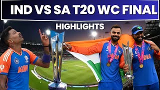 🔴 IND VS SA Highlights  T20 World Cup Final 2024  India vs South Africa T20 WC Final Highlights [upl. by Yenwat]