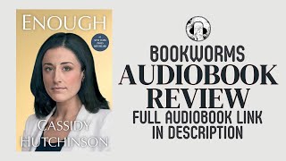 Enough Audiobook Review  Cassidy Hutchinson Audiobook Review [upl. by Namara]