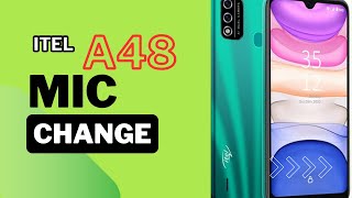 itel a48 mic changerepair itel [upl. by Jak]