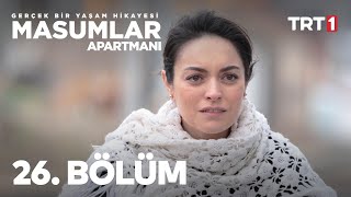 Masumlar Apartmanı 26 Bölüm [upl. by Brest]