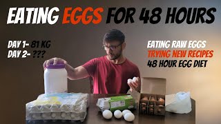 I Tried Only Eating EGGS For 48 HOURS  Is it actually WORTH IT  My Experience with egg diet [upl. by Spatola]