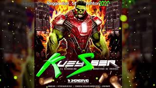 🍑 REGGAETON MIX 2020 😈 KUEYSSER EL VERDADERO MONSTRUO DE ORIENTE 🤯DjJhonDavid 😎 [upl. by Adaynek]