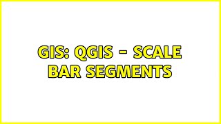 GIS QGIS  Scale bar segments [upl. by Hadwyn]