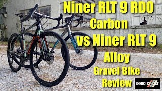 Niner RLT RDO Carbon vs RLT 9 Alloy  Gravel Bike Review with Shimano GRX [upl. by Engenia]