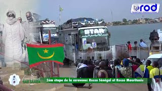 ZIAAR SARSARA 2023 2èm étape de la caravene Rosso Sénégal et Rosso Mauritanie [upl. by Herates]