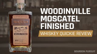 Woodinville Moscatel Finished Bourbon Review  Whiskey Quickie [upl. by Eizus486]