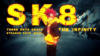 SK8 The Infinity AMV 60 FPS  Three Days Grace  Strange Days Mylky Remix [upl. by Yekciv]